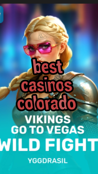 best casinos colorado-fqqjrm9vrme7zzjgfjql.com