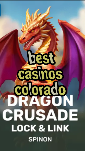 best casinos colorado-fqqjrm9vrme7zzjgfjql.com